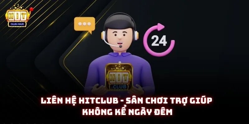 liên hệ hitclub